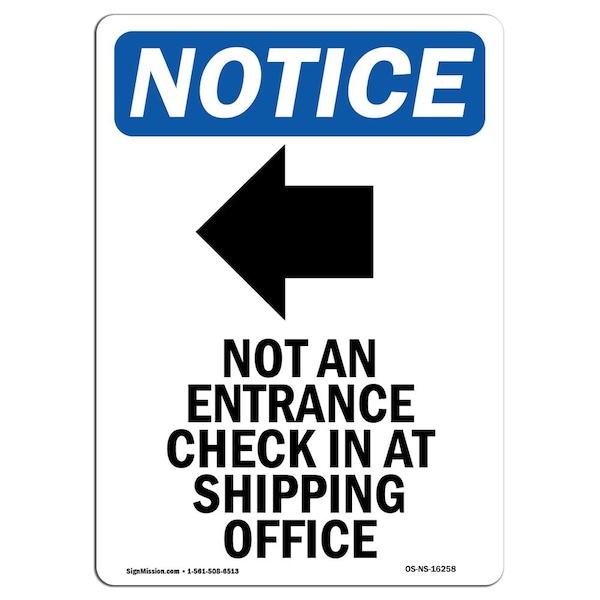 Signmission OSHA Notice, 5" Height, NOTICE Not An Entrance Sign With Symbol, 5" X 3.5", Portrait OS-NS-D-35-V-16258 - main